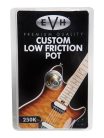 0220831000 EVH  custom low friction potentiometer 250K